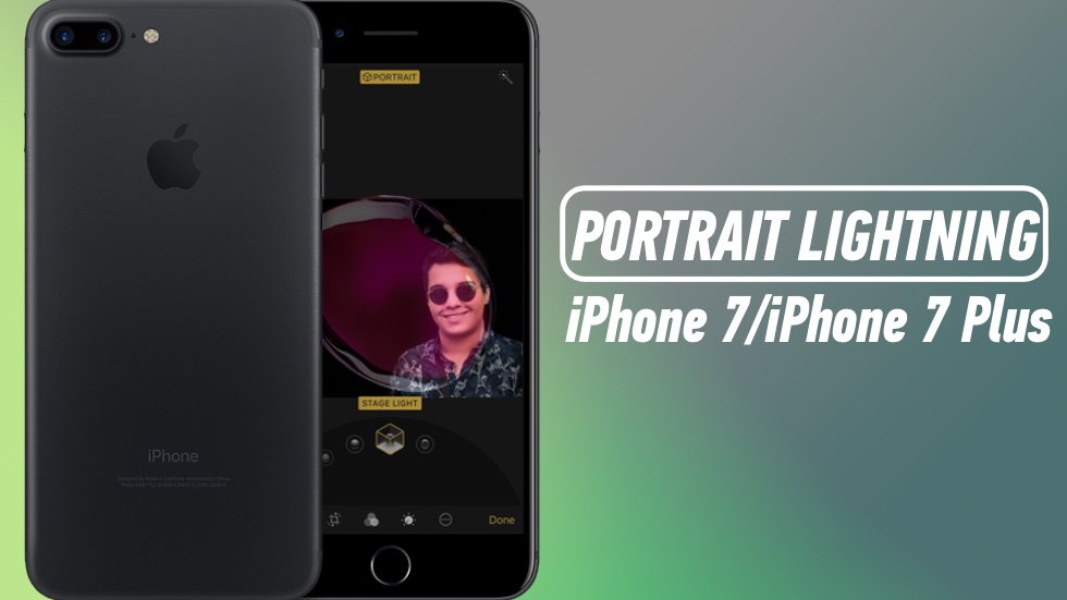 Portrait Lighting работает на iPhone 7 и iPhone 7 Plus