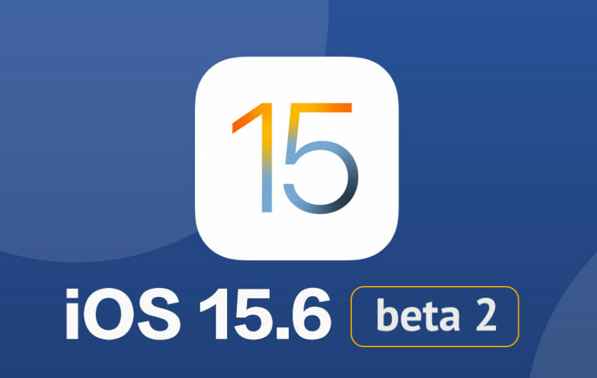 Вышла iOS 15.6 beta 2 — новых фишек нет