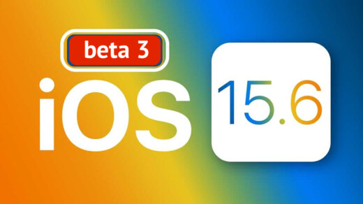iOS 15.6 Beta 3