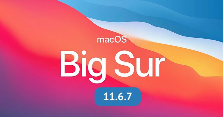 Вышла macOS Big Sur 11.6.7 — что нового