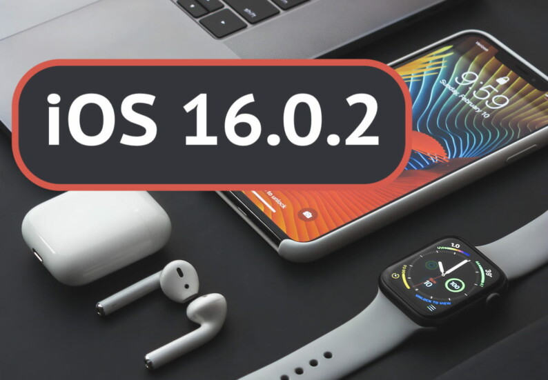 Вышла прошивка iOS 16.0.2 — есть небольшие изменения